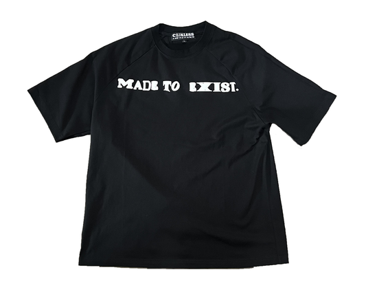 Made to Exist Tee